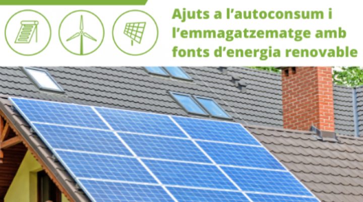 Ajuts incentivadors a l’autoconsum i emmagatzematge amb fonts d’energia renovable